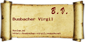 Busbacher Virgil névjegykártya